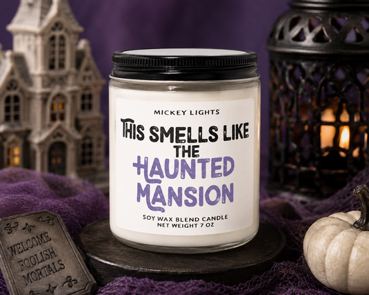 The Haunted Mansion | 7 oz Soy Blend Candle